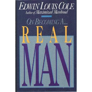 Maximized Manhood by Edwin L. Cole, Paperback