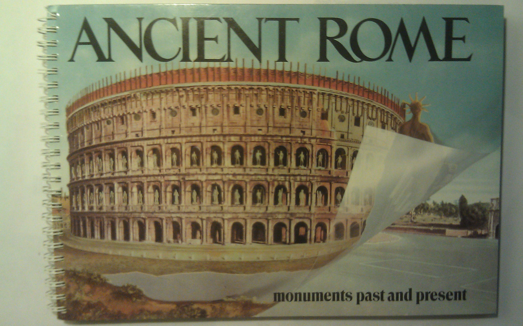 Ancient Rome: Monuments Past and Present